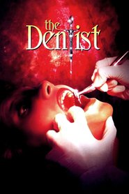 The Dentist - movie with Corbin Bernsen.