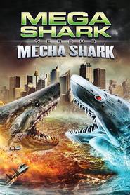 Mega Shark vs. Mecha Shark - movie with Elisabeth Rohm.