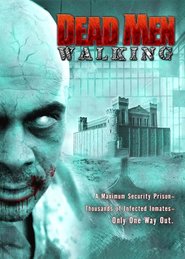 Dead Men Walking - movie with Scott Carson.