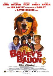 Bailey's Billion$ - movie with Sheila McCarthy.