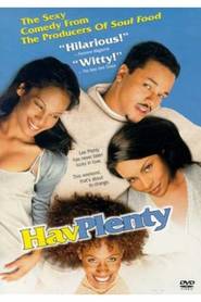 Hav Plenty is the best movie in Margie St. Juste filmography.