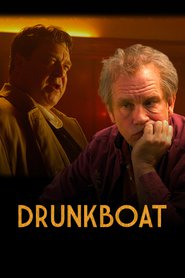 Drunkboat is the best movie in Steve Haggard filmography.