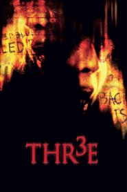 Thr3e - movie with Bill Moseley.