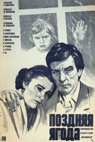 Pozdnyaya yagoda - movie with Valeriya Zaklunnaya.