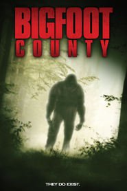 Film Bigfoot County.