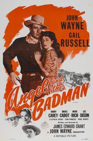 Angel and the Badman - movie with John Wayne.