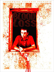 Blood Loss is the best movie in Lliam Powell filmography.