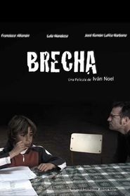 Brecha is the best movie in Frantsisko Alfonsin filmography.