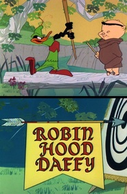 Robin Hood Daffy - movie with Mel Blanc.