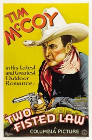 Two-Fisted Law is the best movie in Tim McCoy filmography.