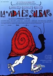 La vida es silbar is the best movie in Maudelet Badia filmography.