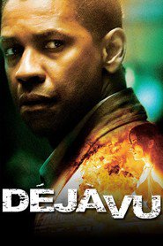 Deja Vu - movie with Denzel Washington.