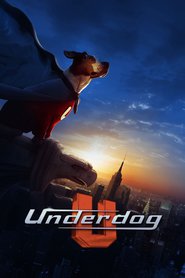 Underdog - movie with Brad Garrett.