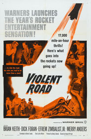 Violent Road - movie with Efrem Zimbalist Jr..