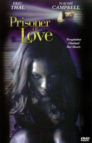 Prisoner of Love - movie with Kevin Jubinville.