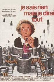 Je sais rien, mais je dirai tout is the best movie in Serge Berry filmography.