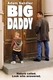 Big Daddy - movie with Rob Schneider.