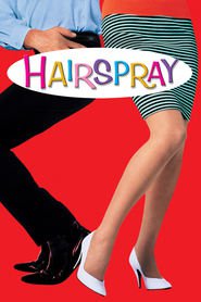 Hairspray - movie with Debbie Harry.