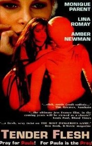Tender Flesh is the best movie in Amber Newman filmography.