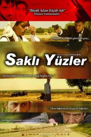 Sakli yuzler is the best movie in Asli Ongoren filmography.