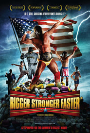 Bigger Stronger Faster* is the best movie in Mike Bell filmography.