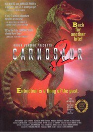 Carnosaur 2 - movie with Guy Boyd.