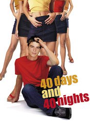 Film 40 Days and 40 Nights.
