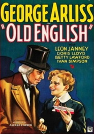 Old English - movie with Reginald Sheffield.