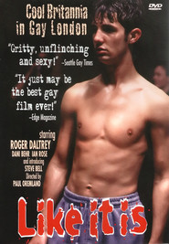 Like It Is - movie with Roger Daltrey.