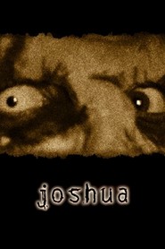 Film Joshua.