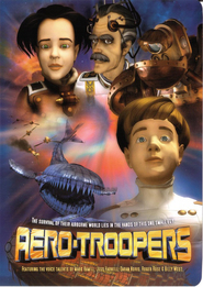 Animation movie Aero-Troopers: The Nemeclous Crusade.