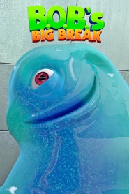 B.O.B.'s Big Break - movie with Will Arnett.