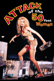 Attack of the 50 Ft. Woman - movie with Daryl Hannah.