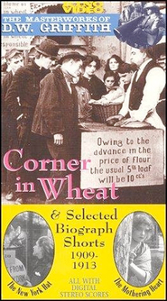 A Corner in Wheat - movie with William J. Butler.