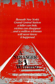 A Stranger Is Watching is the best movie in Maggie Task filmography.