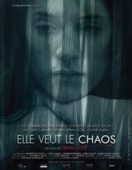 Elle veut le chaos - movie with Catherine Begin.
