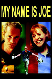 My Name Is Joe - movie with Peter Mullan.