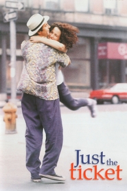 Just the Ticket - movie with Andie MacDowell.