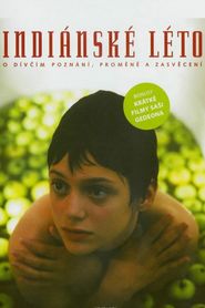 Indianske leto is the best movie in Olga Karaskova filmography.