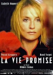 La Vie promise is the best movie in Edith Le Merdy filmography.