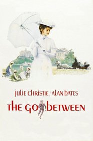 The Go-Between - movie with Julie Christie.