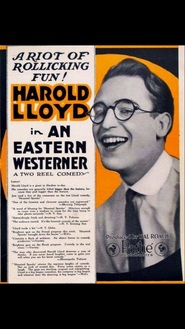 An Eastern Westerner - movie with Harold Lloyd.