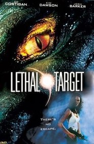 Lethal Target is the best movie in Josh Barker filmography.