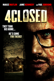 4Closed - movie with James Denton.