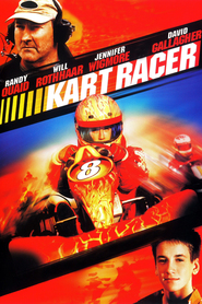 Kart Racer is the best movie in Steve Adams filmography.