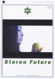 Stereo Future - movie with Mitsuru Fukikoshi.