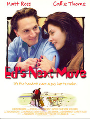 Ed's Next Move is the best movie in Erik Weiner filmography.