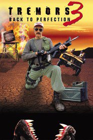 Tremors 3: Back to Perfection - movie with Michael Gross.