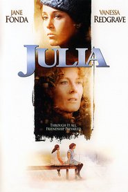 Julia - movie with Jason Robards.