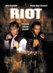 Riot - movie with Luke Perry.